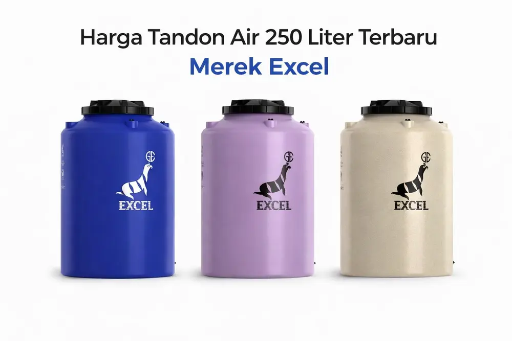 Rekomendasi Tandon Air 250 Liter Merek EXCEL